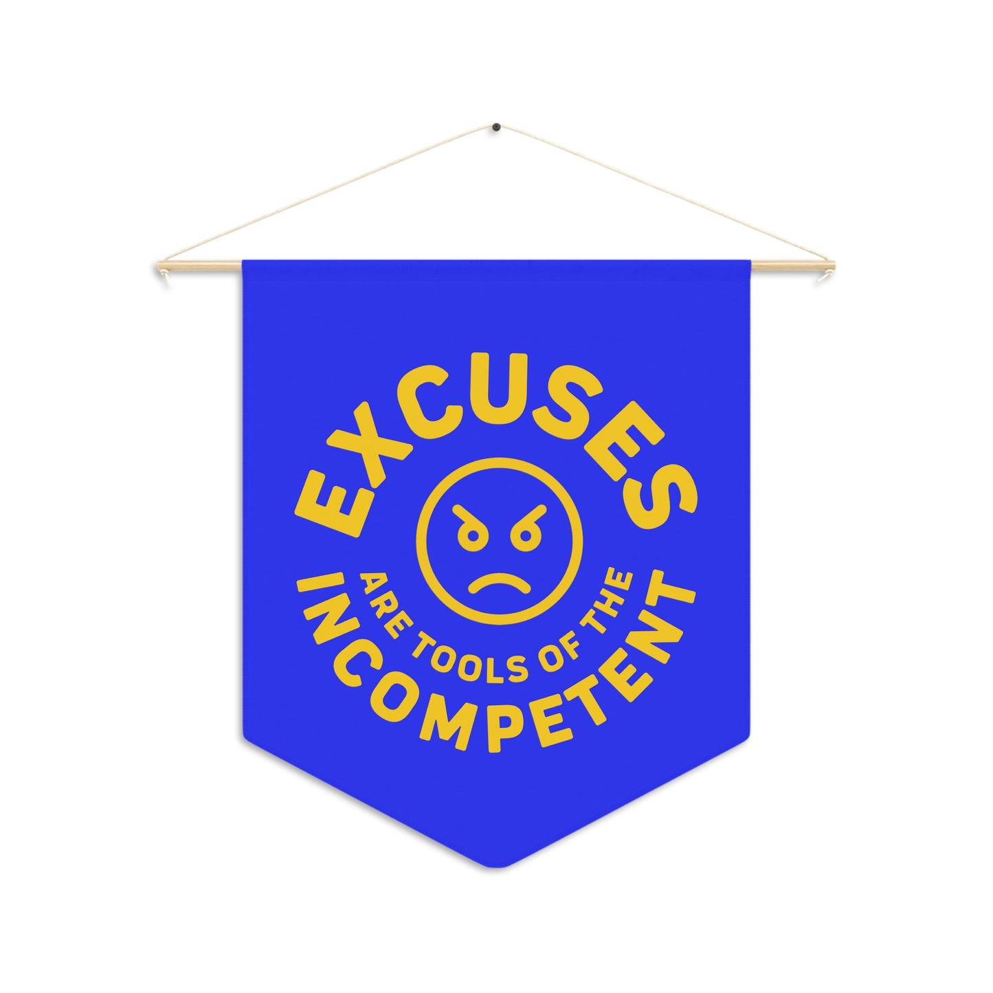 Excuses Pennant - Yellow on Blue
