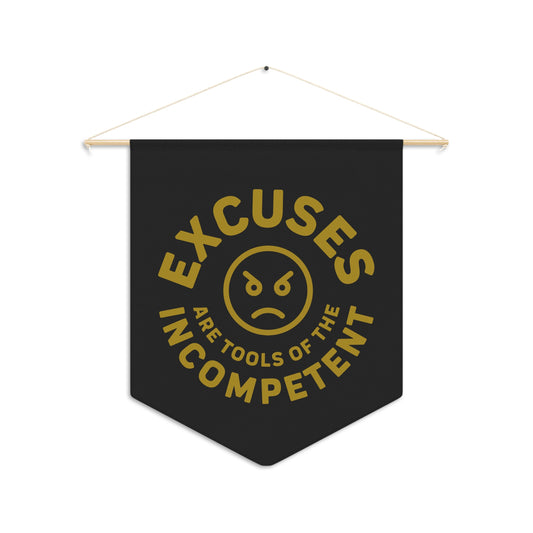 Excuses Pennant - Old Gold on Black