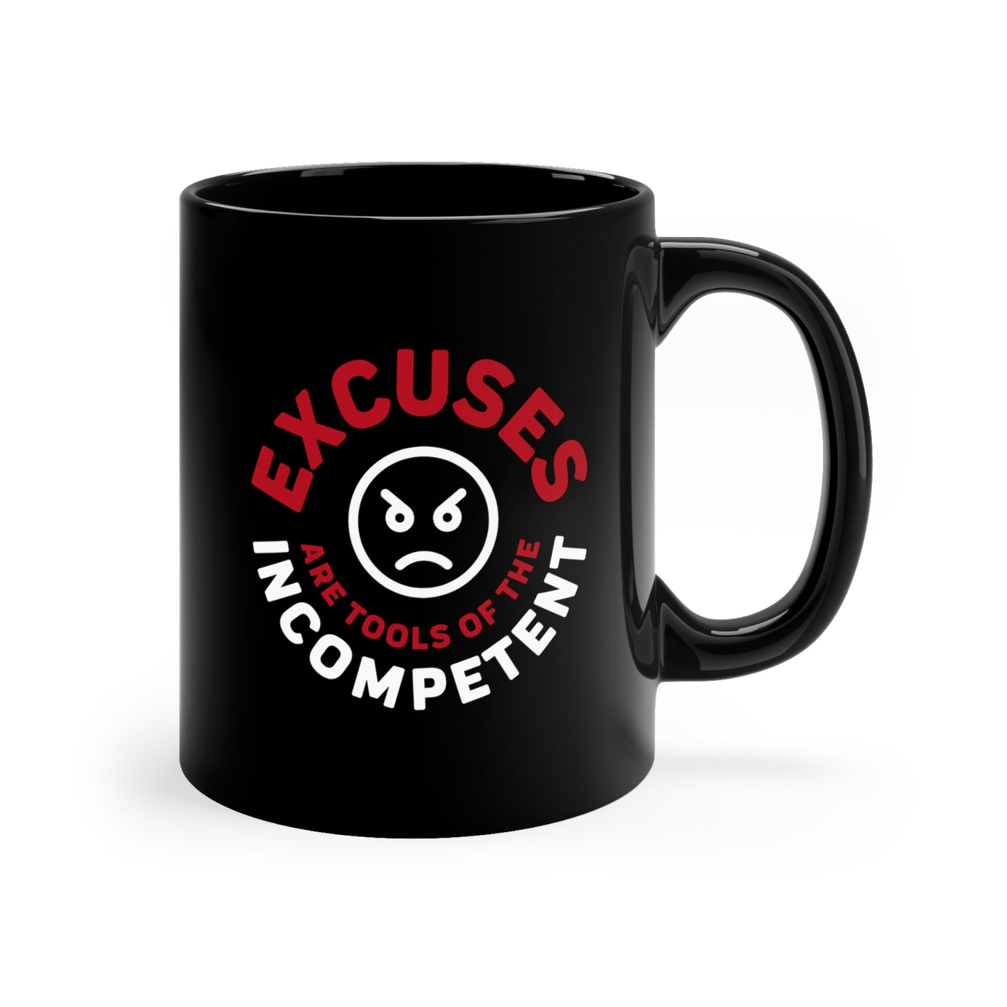 Excuses Mug - Red + White on Black