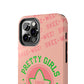 Pretty Girls | iPhone Case