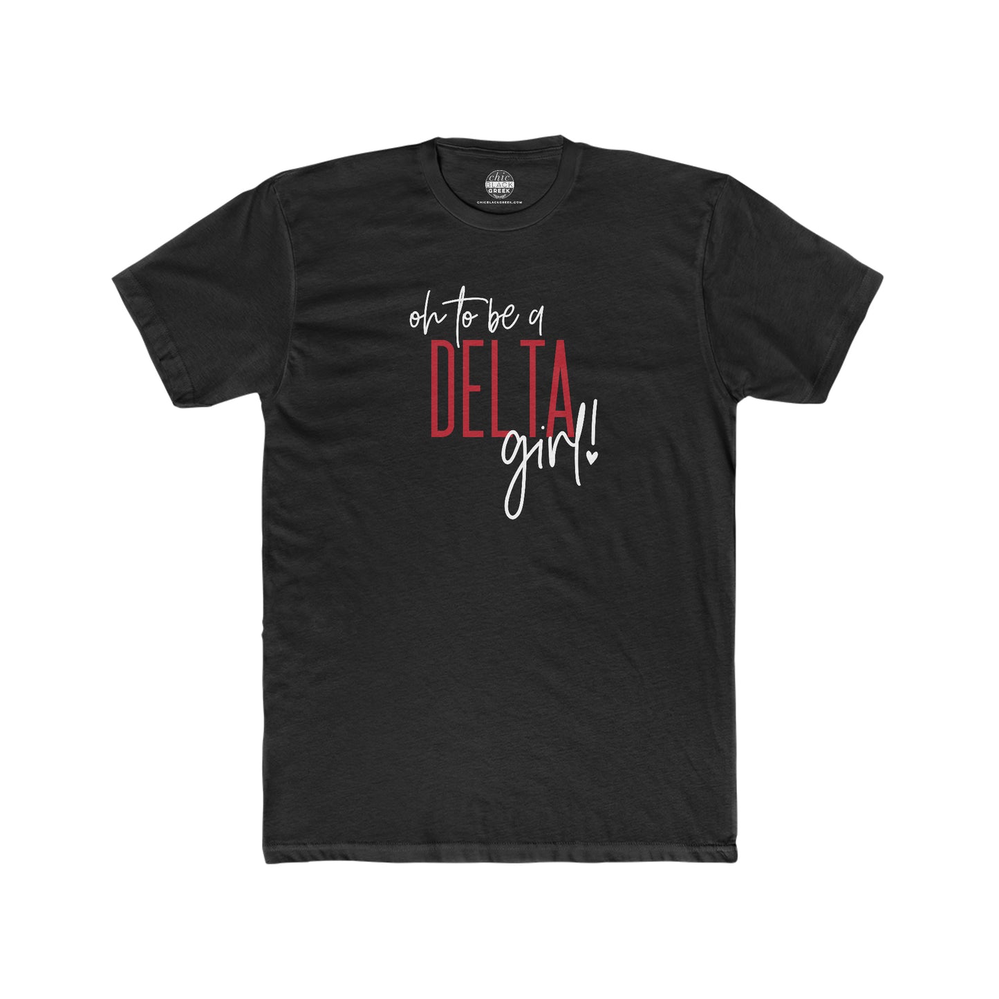 Oh To Be A Delta Girl | Black T-Shirt