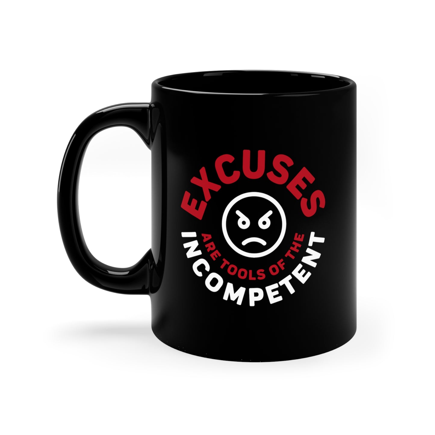Excuses Mug - Red + White on Black
