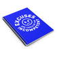 Excuses Mini Notebook - White on Blue
