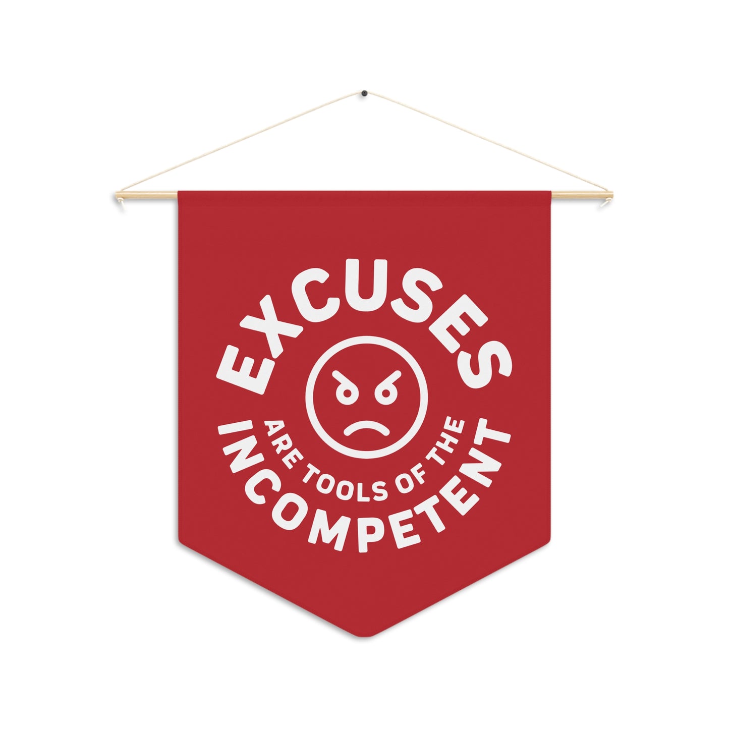 Excuses Pennant - White on Red