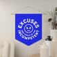 Excuses Pennant - White on Blue