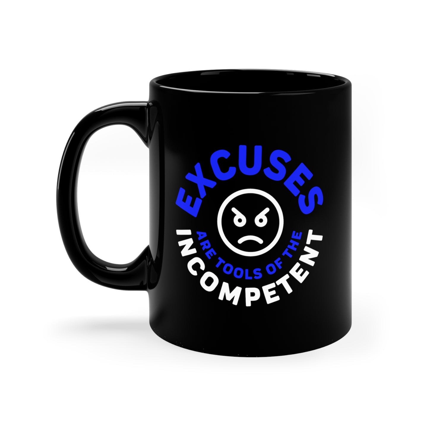 Excuses Mug - Blue + White on Black