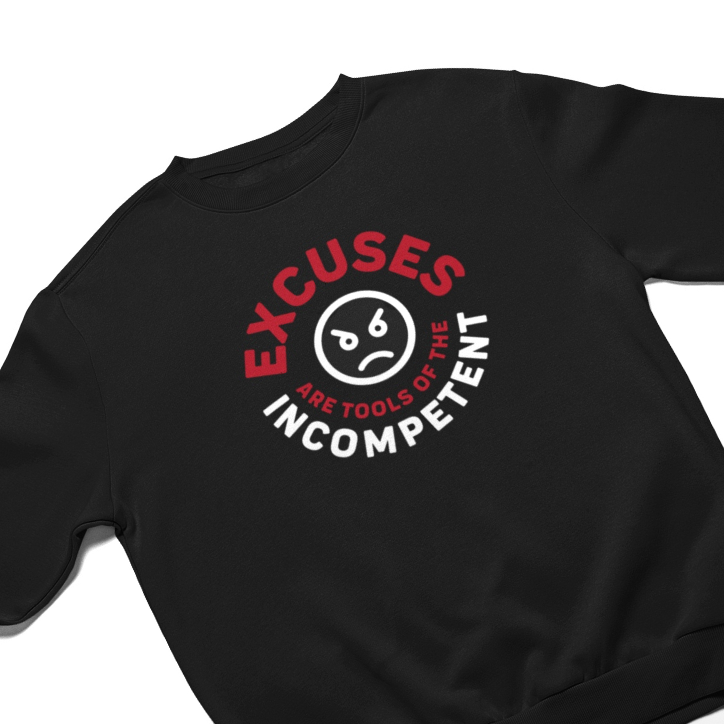 Excuses Crew - Multiple Garment + Design Colorways
