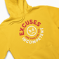 Excuses Hoodie - Multiple Garment + Design Colorways